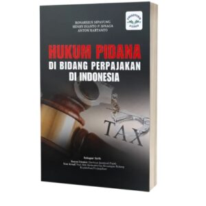 Hukum Pidana di Bidang Perpajakan di Indonesia