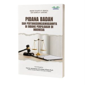 Pidana Badan dan Pertanggungjawabannya di Bidang Perpajakan di Indonesia